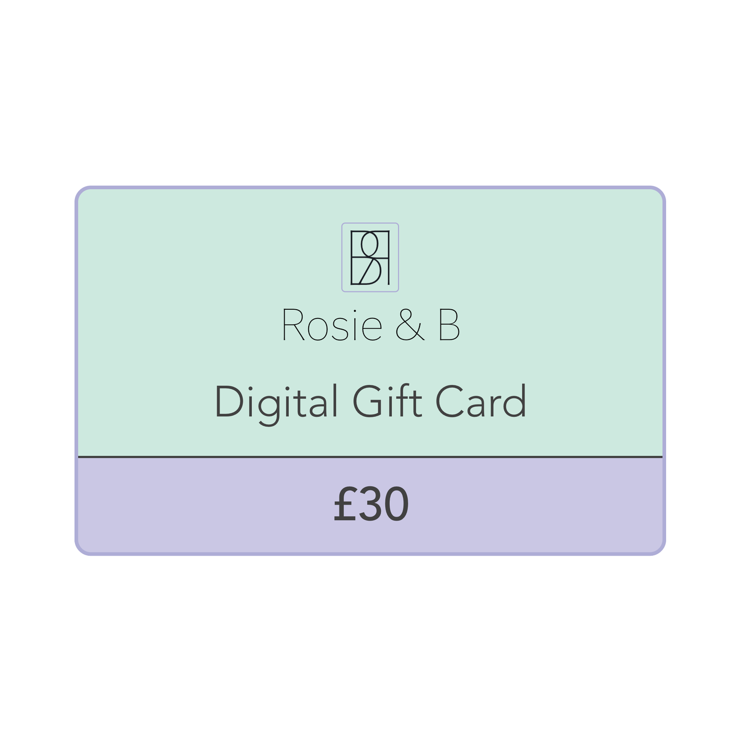 Rosie & B Digital Gift Card