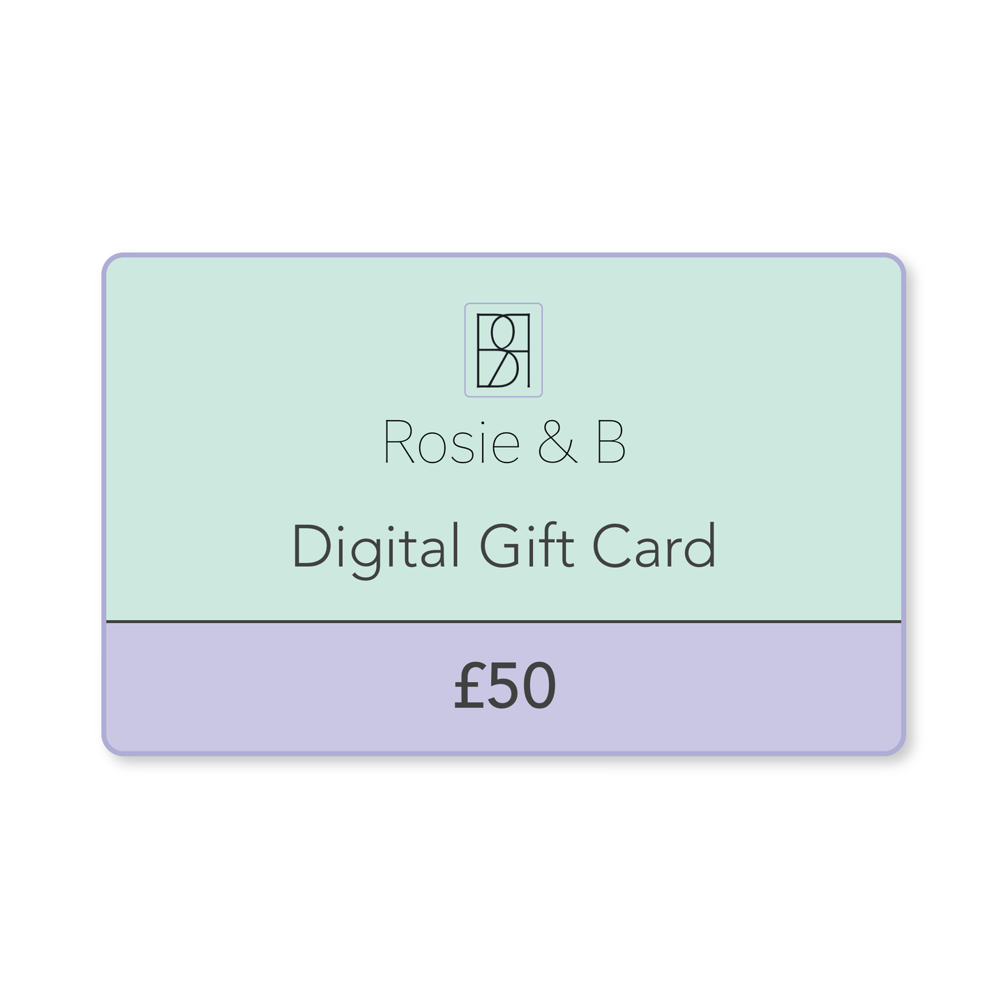 Rosie & B Digital Gift Card